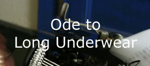 Ode to Long Underwear